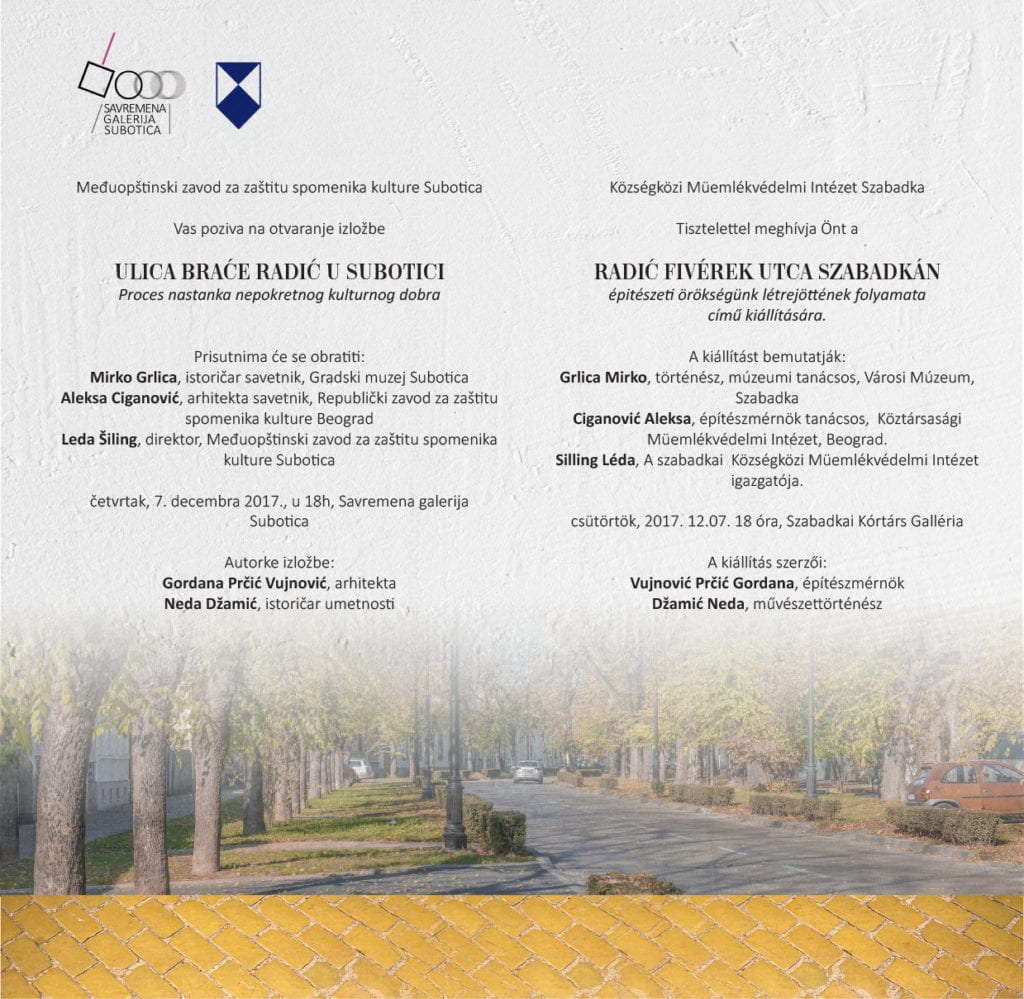 SGSU: IZLOŽBA “ULICA BRAĆE RADIĆ U SUBOTICI – PROCES NASTANKA NEPOKRETNOG KULTURNOG DOBA”