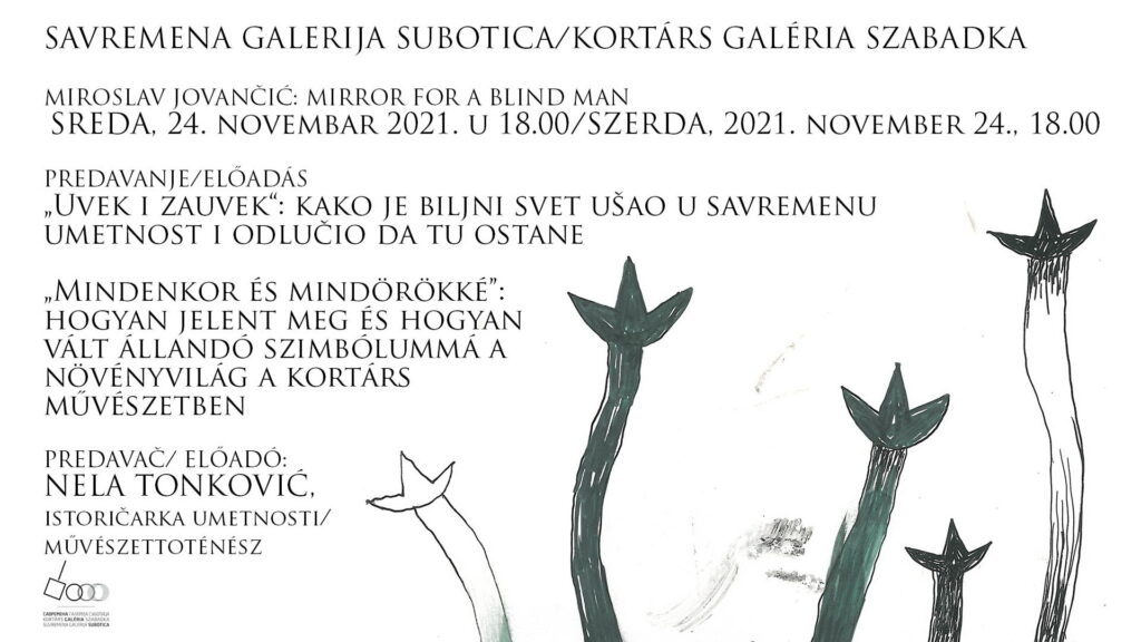Savremena galerija Subotica: Predavanje “Uvek i zauvek” o vezi umetnosti i biljnog sveta