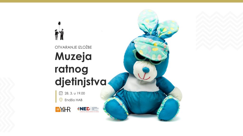 YIHR: Otvaranje izložbe Muzeja ratnog djetinjstva “Priče o ratovima iz ugla dece” 28. marta u Beogradu