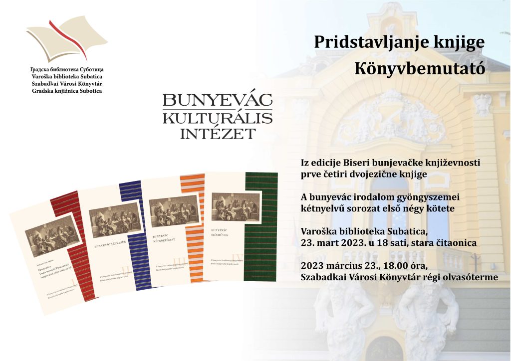 Promocija edicije “Biseri bunjevačke književnosti” u četvrtak, 23. marta, u Gradskoj biblioteci Subotica