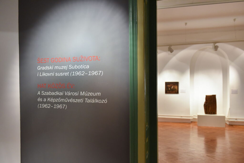 Vođenje kroz izložbu “Šest godina suživota – Gradski muzej Subotica i Likovni susret (1962-1967)”