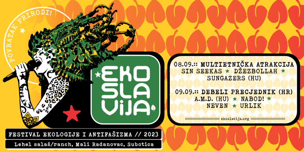 Festival ekologije i antifašizma “Ekoslavija” u petak i subotu na Lehel salašu