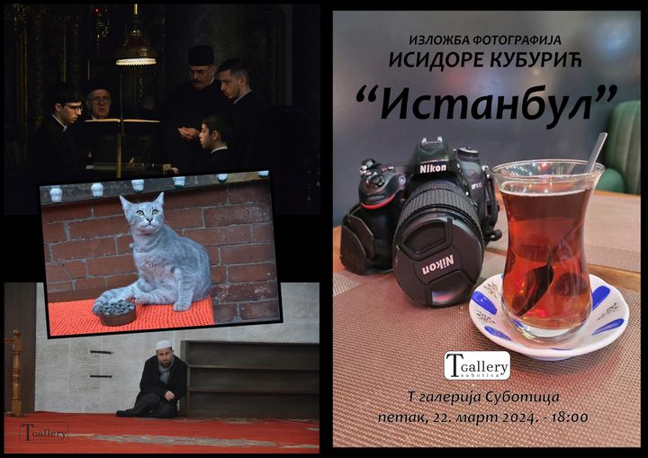 Izložba fotografija „Istanbul“ u „T Galeriji“: U petak, 22. marta, gostuje Subotičanka Isidora Kuburić