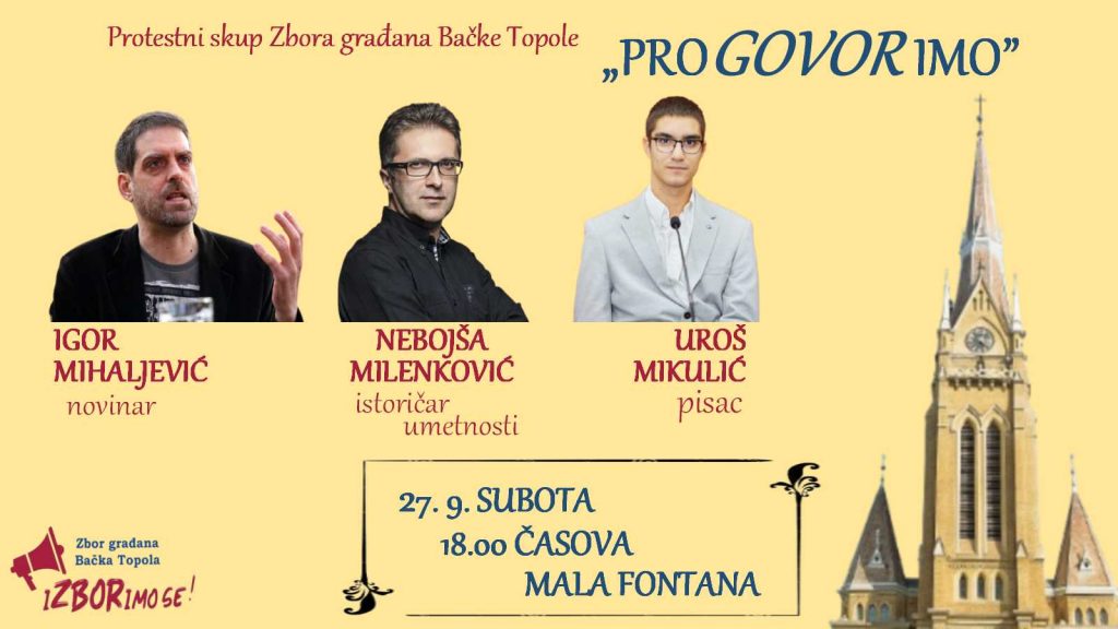 Zbor građana “iZBORimo se”: Igor Mihaljević, Nebojša Milenković i Uroš Mikulić u subotu, 27. septembra, u Bačkoj Topoli