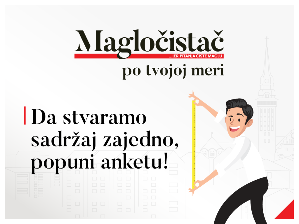 Magločistač po tvojoj meri: Anketiramo!