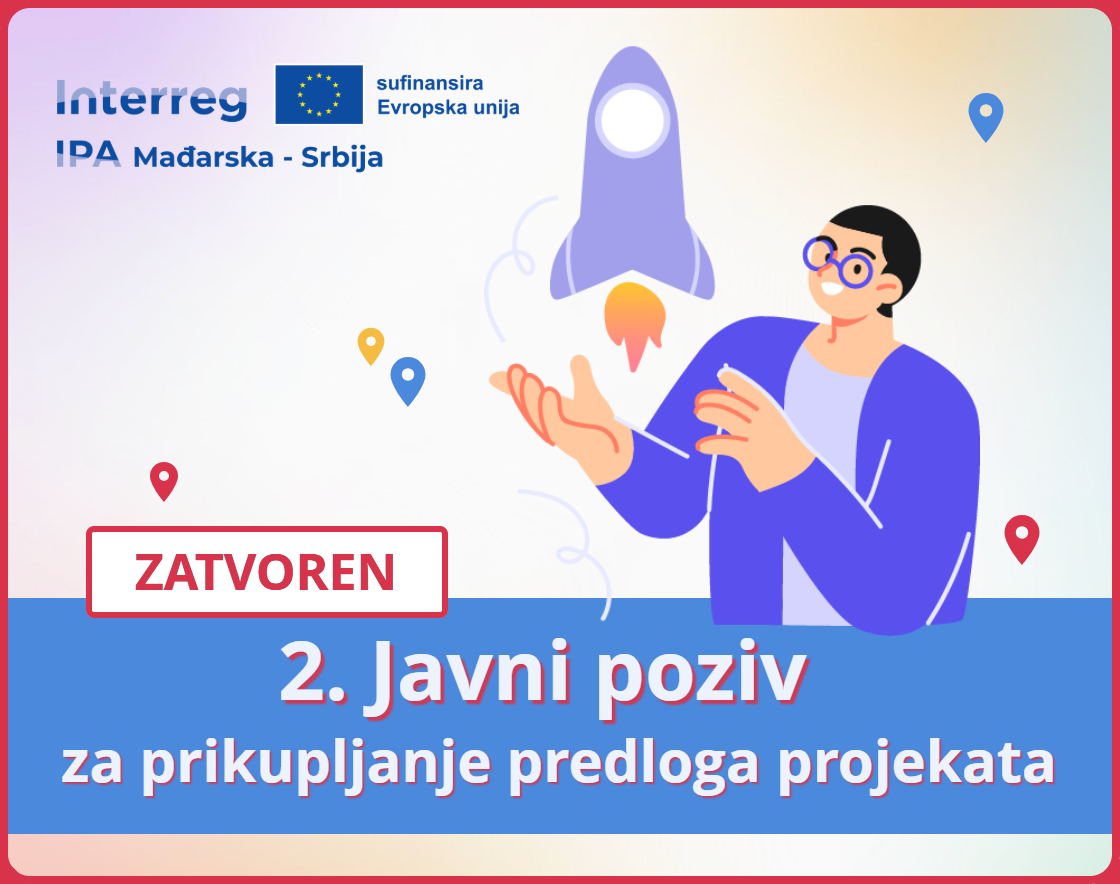 Drugi javni poziv u okviru programa prekogranične saradnje Mađarska-Srbija zatvoren: Pristiglo 136 prijava